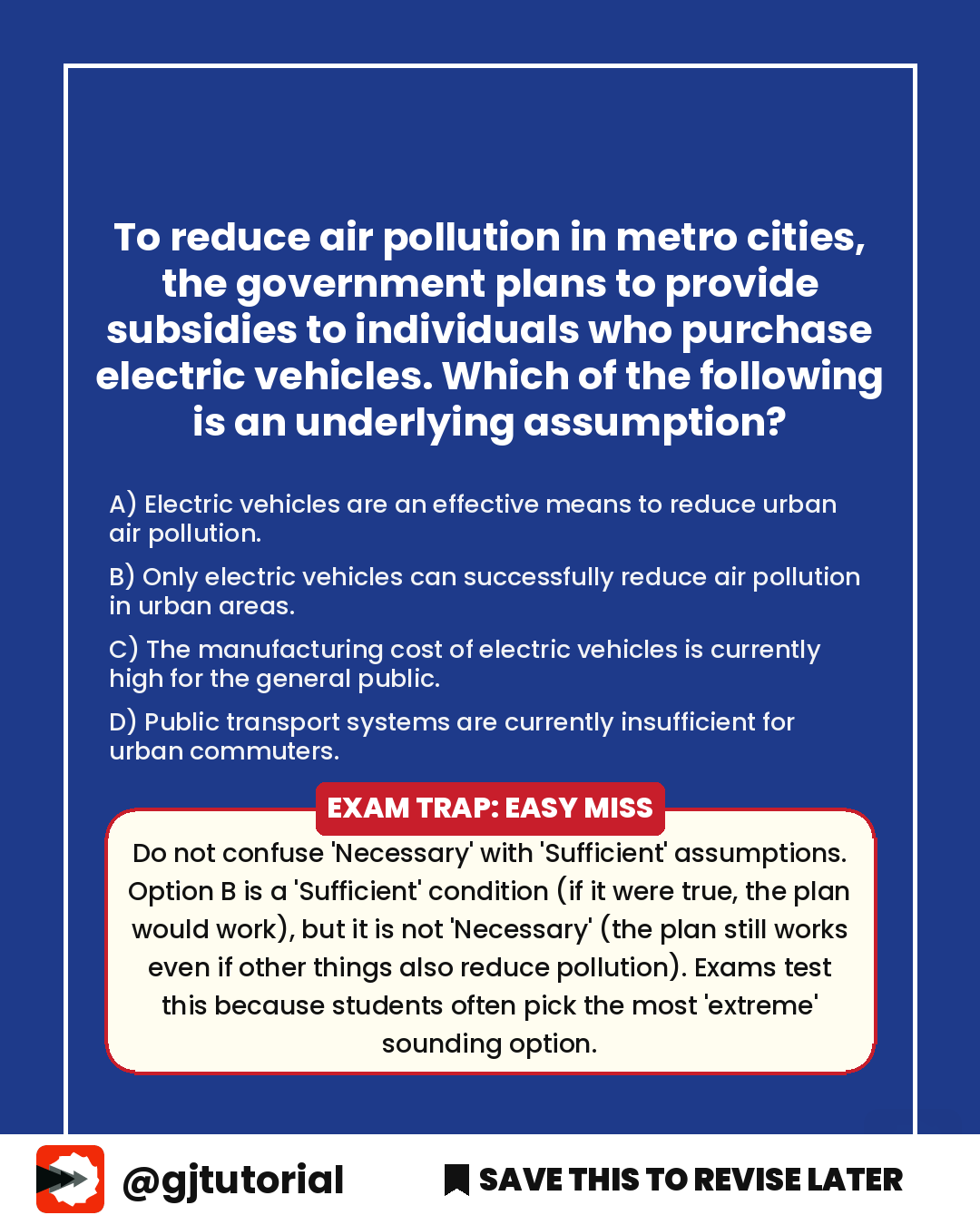 fa5cf908-b912-4653-ba0a-5b7045c6cb47_brand2_telegram To reduce air pollution in metro cities, the government plans to provide subsidies to individuals who purchase electric vehicles. Which of the following is an underlying assumption?